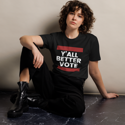 Y'ALL BETTER VOTE Premium Women's t-shirt