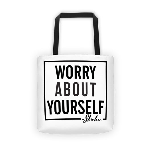 Worry About Yourself Tote bag