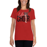 I Am the Choir Women's T-shirt