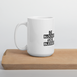 Blessed & Blocked Mug
